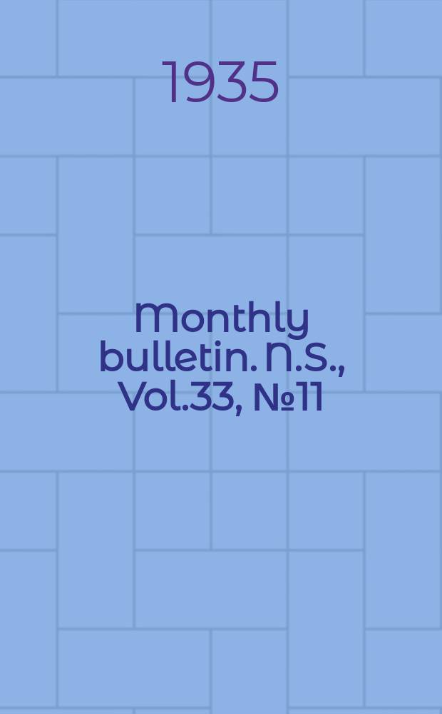 Monthly bulletin. N.S., Vol.33, №11/12