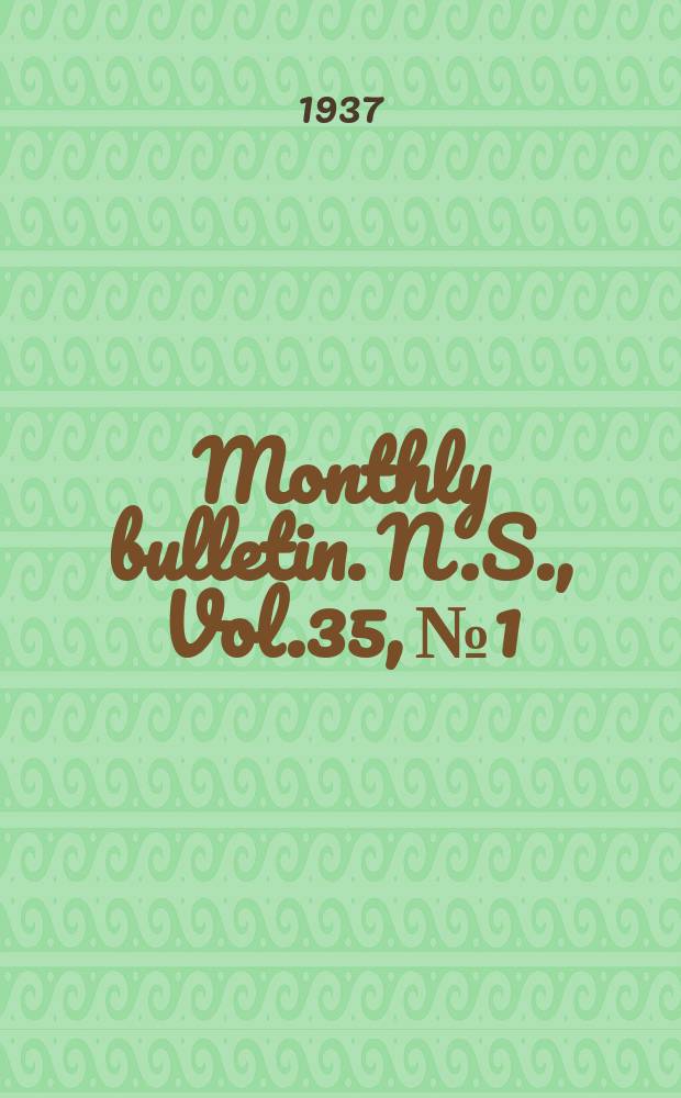 Monthly bulletin. N.S., Vol.35, №1/2