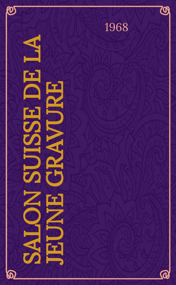 ...Salon suisse de la jeune gravure