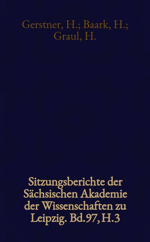 Sitzungsberichte der Sächsischen Akademie der Wissenschaften zu Leipzig. Bd.97, H.3 : Der Wechselstromwiderstand der Froschhaut