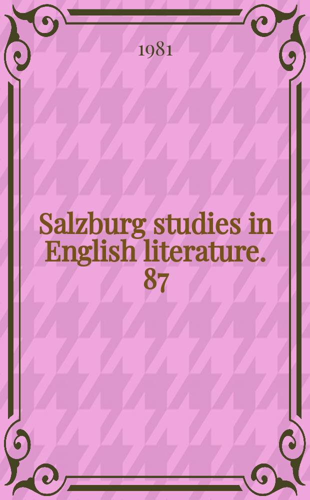 Salzburg studies in English literature. 87:3 : (Studies in Nineteenth Century...)