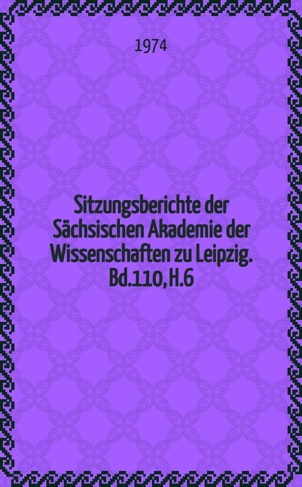 Sitzungsberichte der Sächsischen Akademie der Wissenschaften zu Leipzig. Bd.110, H.6 : Zur Rolle des Einfachheitsprinzips...