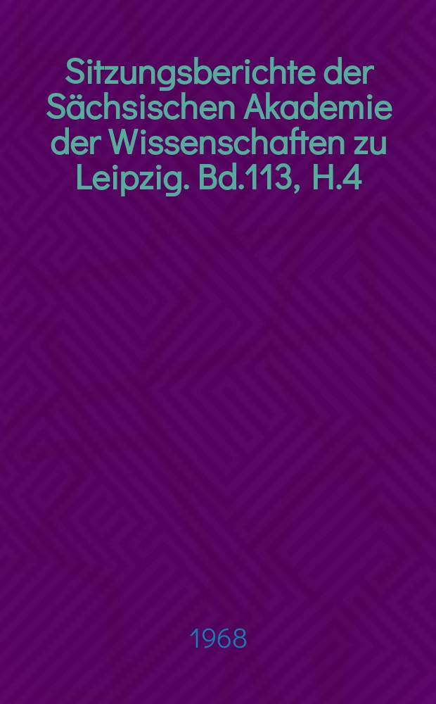 Sitzungsberichte der Sächsischen Akademie der Wissenschaften zu Leipzig. Bd.113, H.4 : Leipziger namenkundliche Beiträge