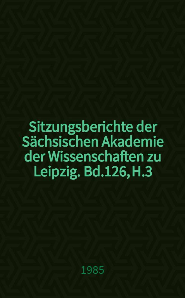 Sitzungsberichte der Sächsischen Akademie der Wissenschaften zu Leipzig. Bd.126, H.3 : Neue Wege im russischen...