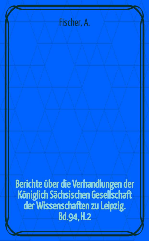 Berichte über die Verhandlungen der Königlich Sächsischen Gesellschaft der Wissenschaften zu Leipzig. Bd.94, H.2 : Der "Koran" des Abu l - 'Alā'...
