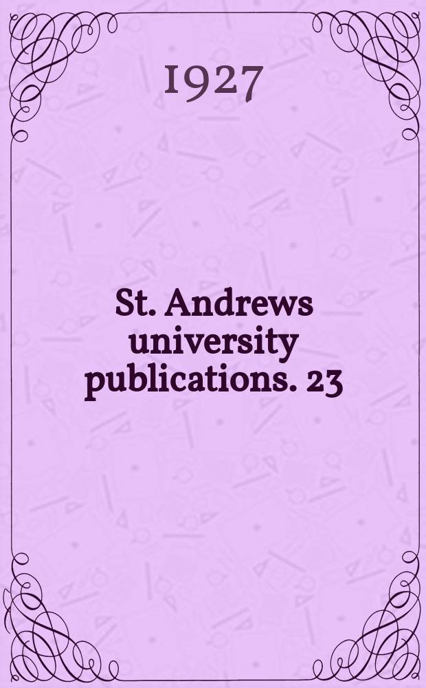 St. Andrews university publications. 23 : Paleographia Latina