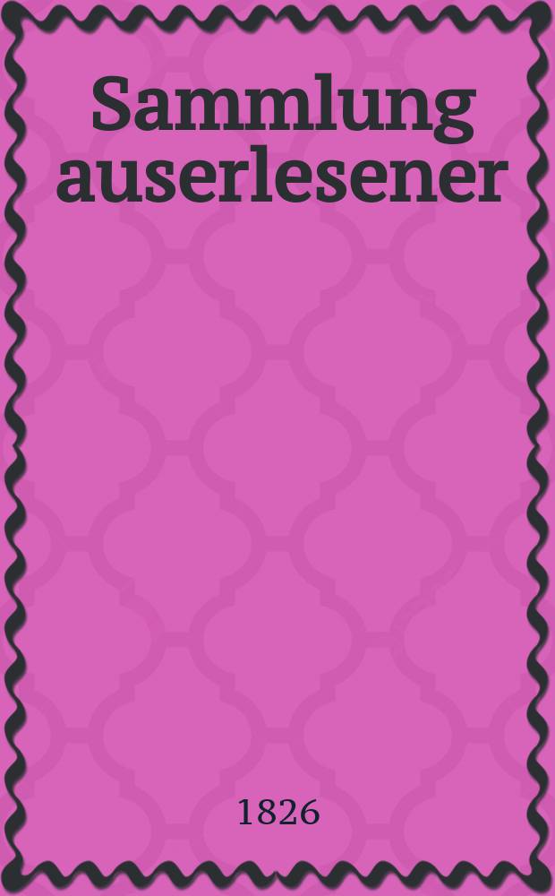 Sammlung auserlesener : Abhandlungen zum Gebrauche praktischer Aerzte. Bd.9(33), Stück2