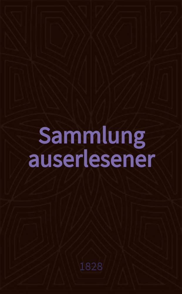 Sammlung auserlesener : Abhandlungen zum Gebrauche praktischer Aerzte. Bd.10(34), Stück4