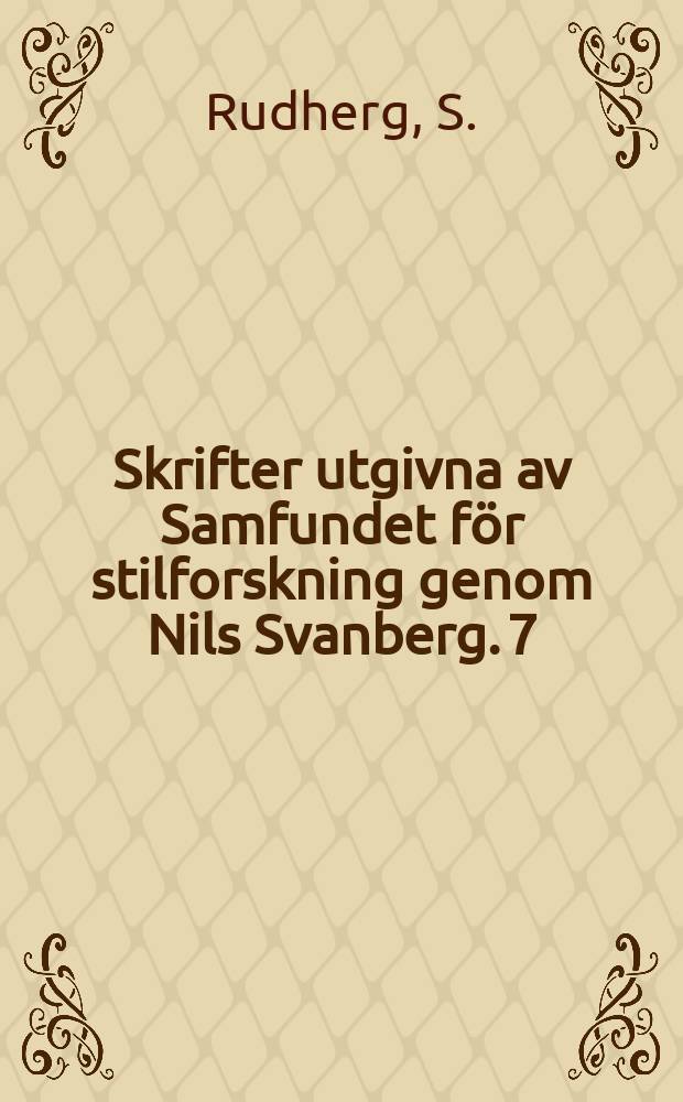 Skrifter utgivna av Samfundet för stilforskning genom Nils Svanberg. 7 : Björnsons fortaellinger