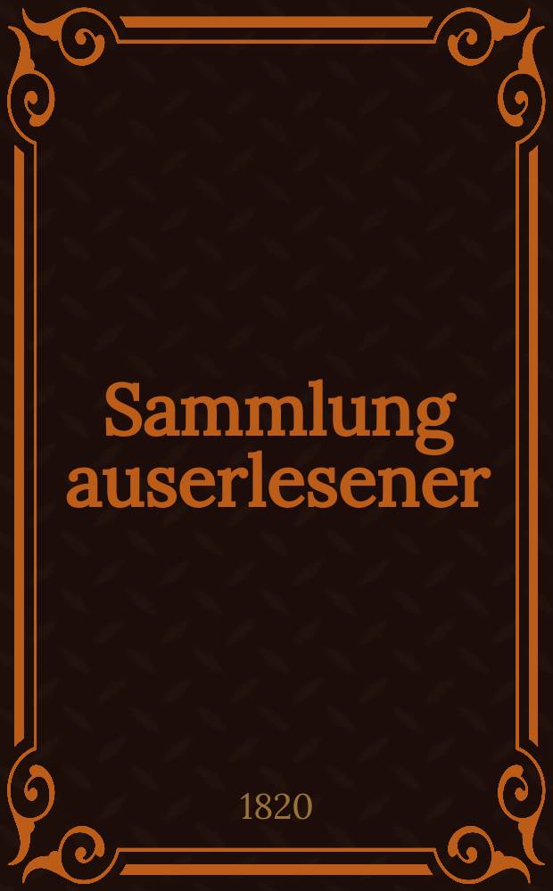 Sammlung auserlesener : Abhandlungen zum Gebrauche praktischer Aerzte. Bd.4(28), Stück2