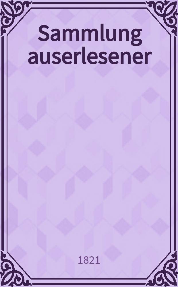 Sammlung auserlesener : Abhandlungen zum Gebrauche praktischer Aerzte. Bd.5(29), Stück1
