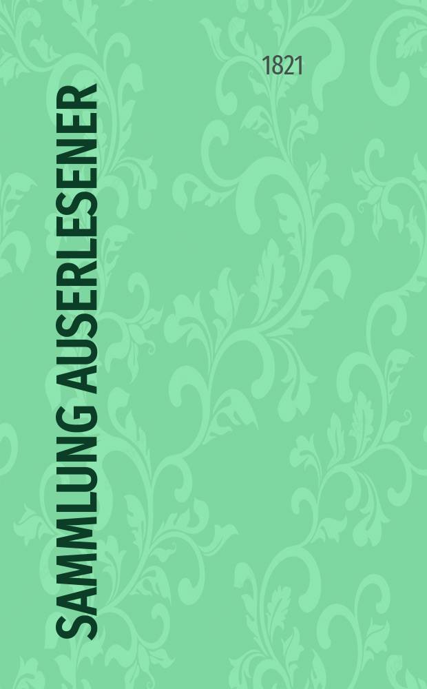 Sammlung auserlesener : Abhandlungen zum Gebrauche praktischer Aerzte. Bd.5(29), Stück4
