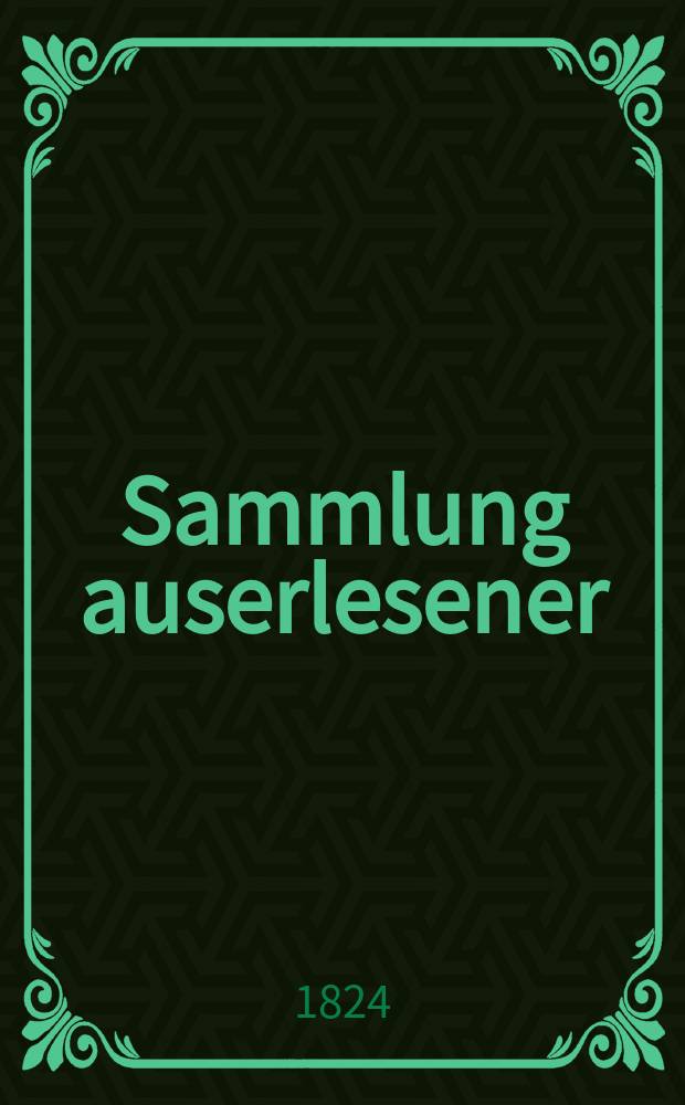 Sammlung auserlesener : Abhandlungen zum Gebrauche praktischer Aerzte. Bd.8(32), Stück2
