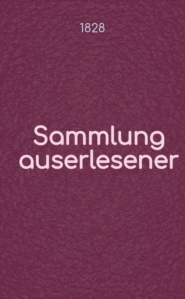 Sammlung auserlesener : Abhandlungen zum Gebrauche praktischer Aerzte. Bd.11(35), St&uuml;ck2