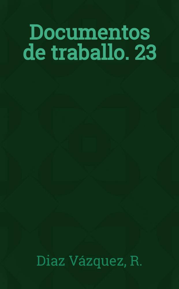 Documentos de traballo. 23 : Un modelo explicativo de la localización...