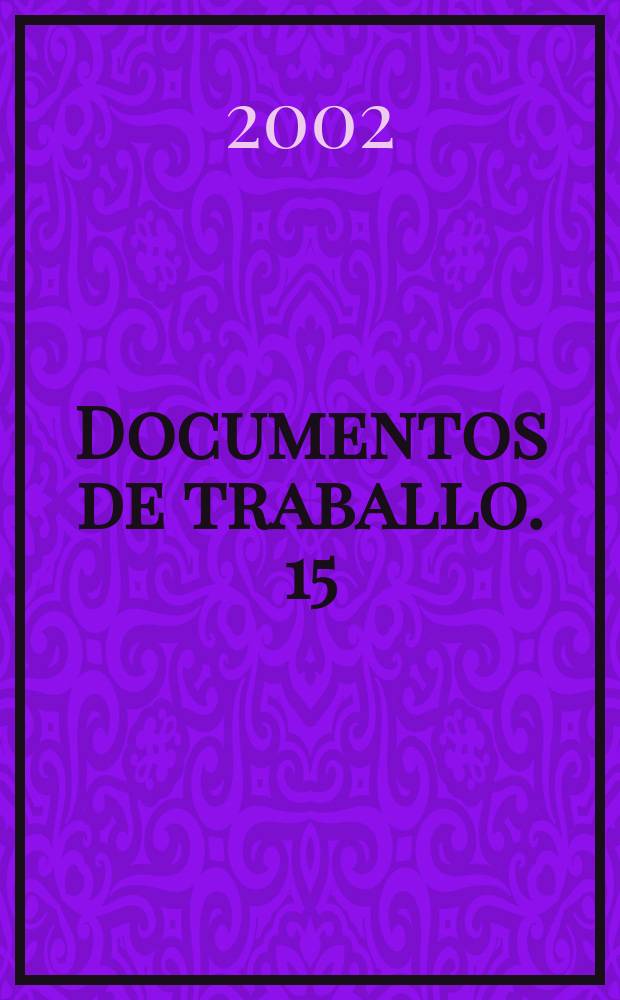 Documentos de traballo. 15 : Lo macro, lo micro y lo político...