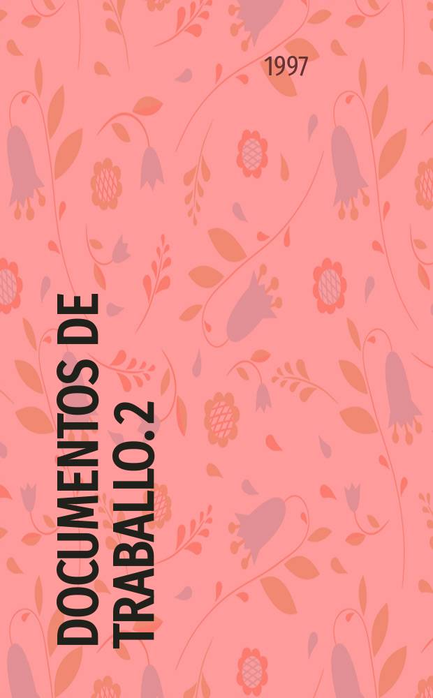 Documentos de traballo. 2 : Aspectos do comercio contemporaneo...