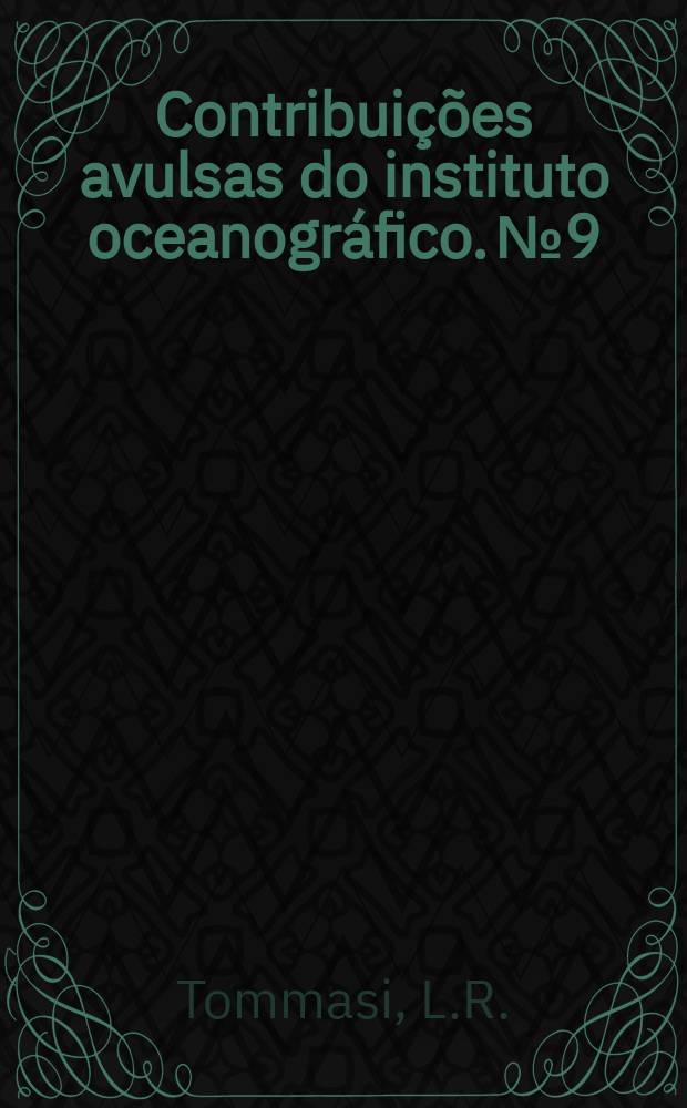 Contribuições avulsas do instituto oceanográfico. №9 : Lista dos crinoides recentes do Brasil