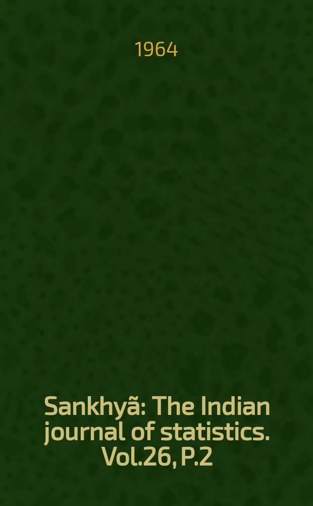 Sankhyã : The Indian journal of statistics. Vol.26, P.2