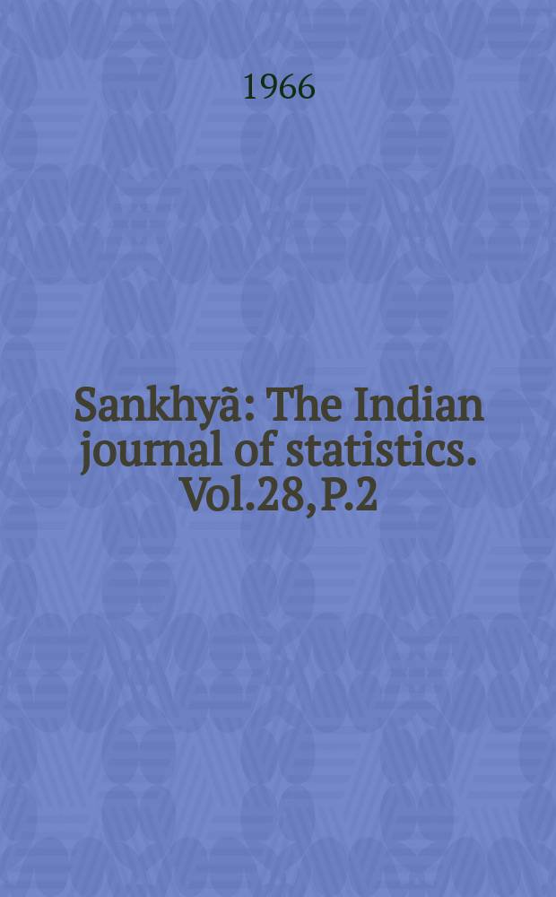 Sankhyã : The Indian journal of statistics. Vol.28, P.2