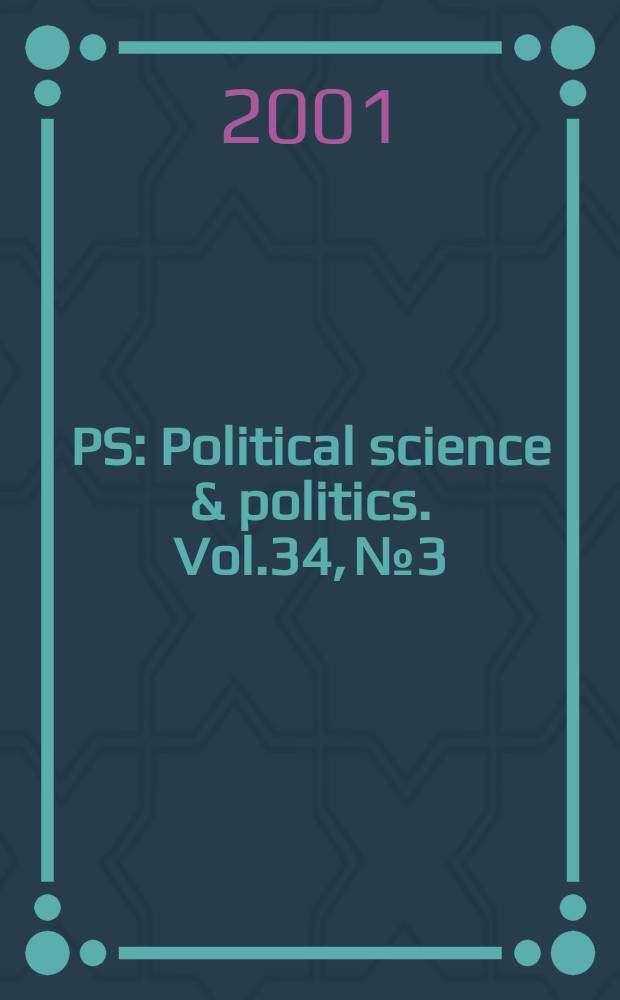 PS: Political science & politics. Vol.34, №3