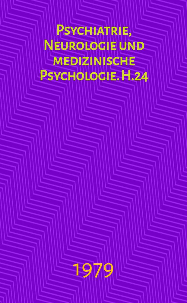 Psychiatrie, Neurologie und medizinische Psychologie. H.24 : Konzeptionen und Modelle der langfristigen Betreuung in der Nervenheilkunde