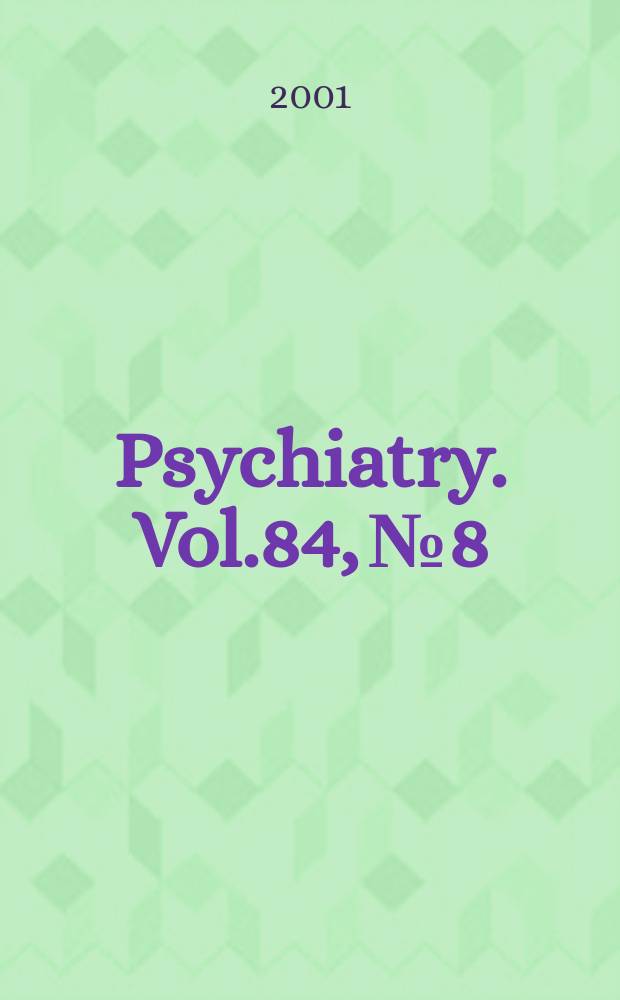 Psychiatry. Vol.84, №8