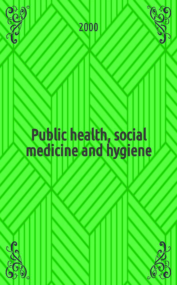 Public health, social medicine and hygiene : (Including industrial and occupational medicine and rehabilitation). Vol.87, №8