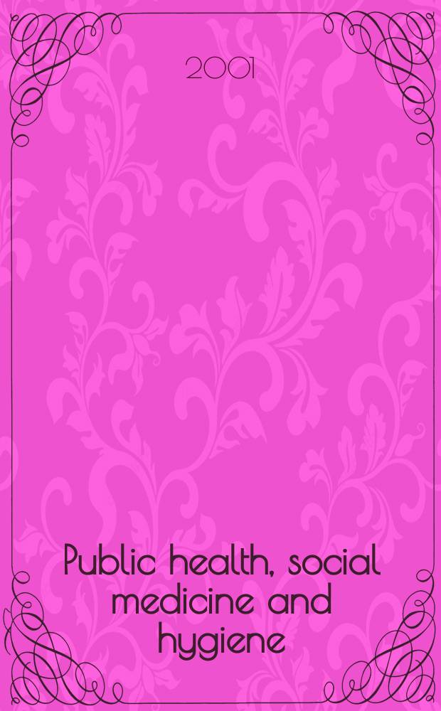 Public health, social medicine and hygiene : (Including industrial and occupational medicine and rehabilitation). Vol.90, №2