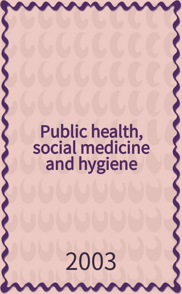 Public health, social medicine and hygiene : (Including industrial and occupational medicine and rehabilitation). Vol.95, №7