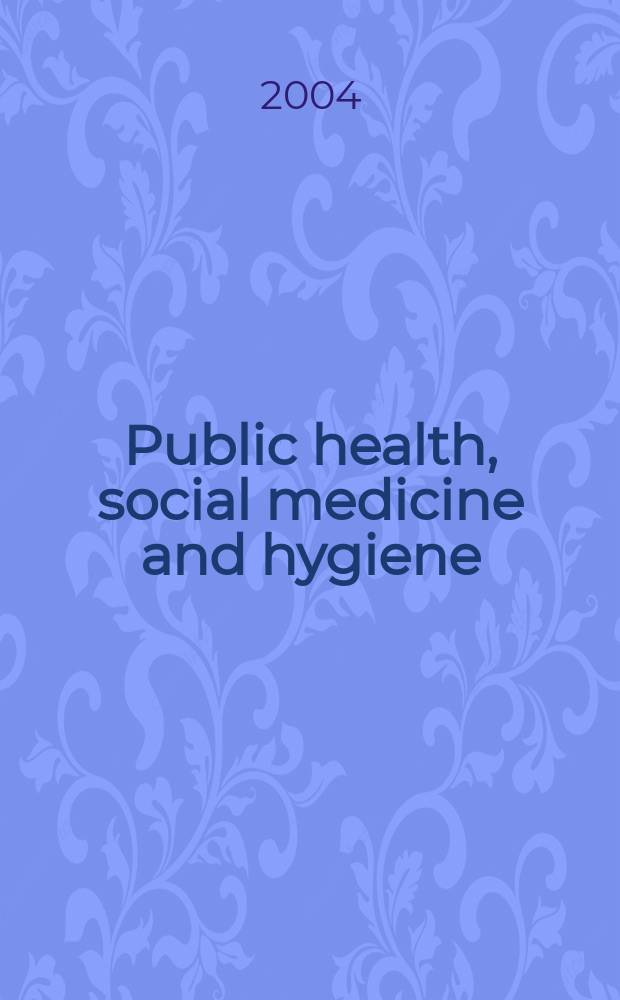 Public health, social medicine and hygiene : (Including industrial and occupational medicine and rehabilitation). Vol.97, №8