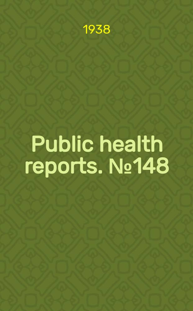 Public health reports. №148 : Measles