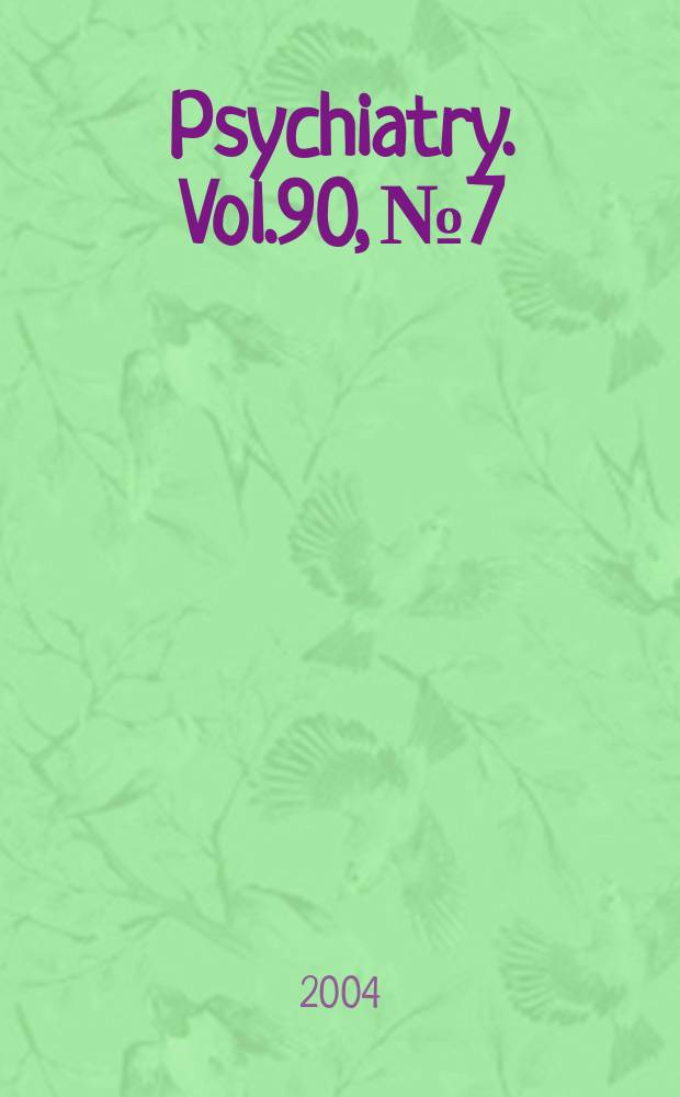 Psychiatry. Vol.90, №7