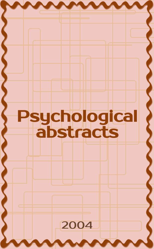 Psychological abstracts : Publ. by The Amer. psychol. assoc. Vol.91, №7