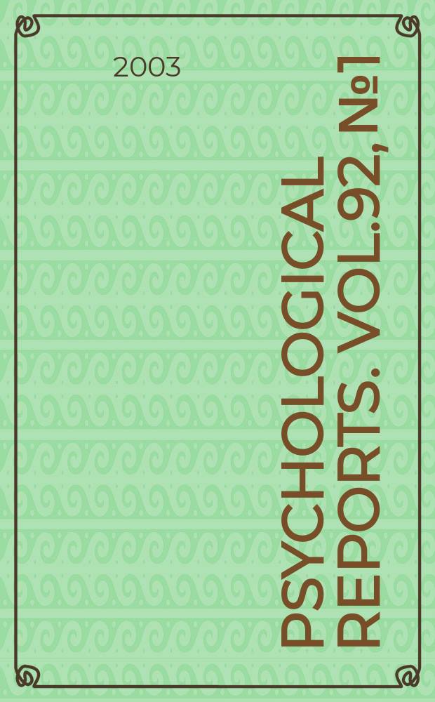 Psychological reports. Vol.92, №1
