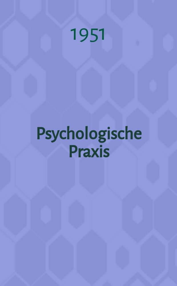 Psychologische Praxis : Schriftenreihe für Erziehung und Jugendpflege. H.10 : Kind und Kunst