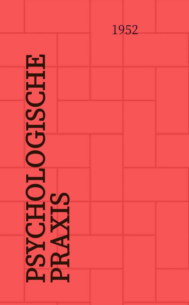 Psychologische Praxis : Schriftenreihe für Erziehung und Jugendpflege. H.11 : Kind und Technik