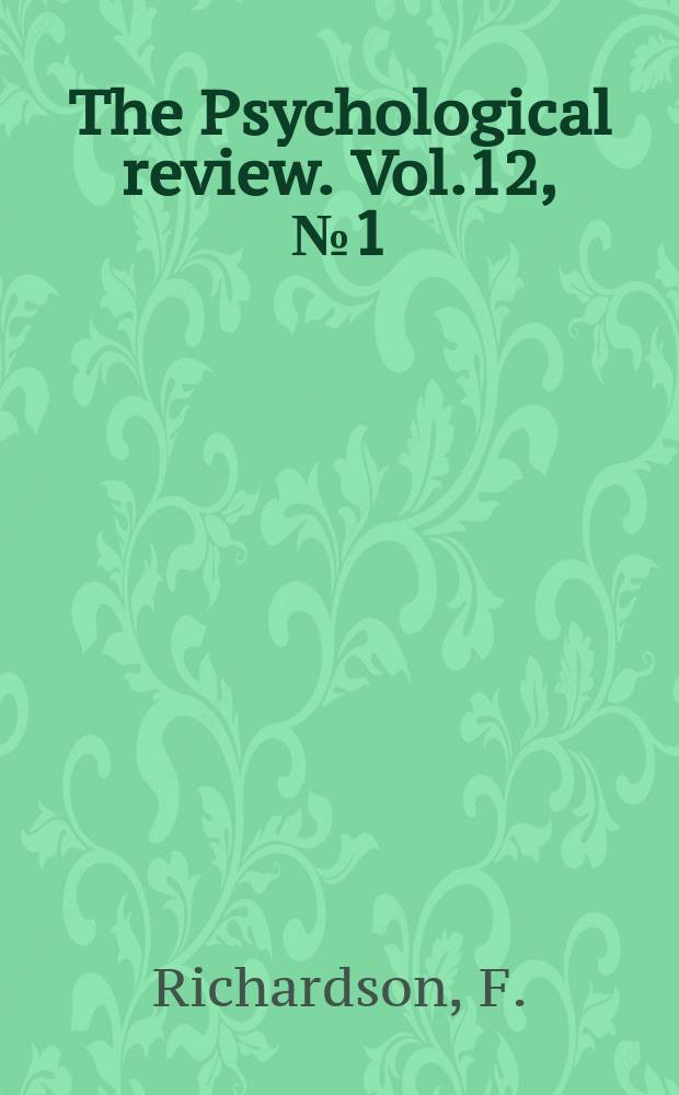 The Psychological review. Vol.12, №1(48) : A study of sensory control in the rat