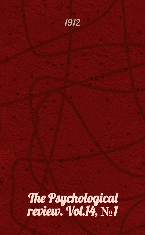 The Psychological review. Vol.14, №1(58) : The diagnosis of mental imagery