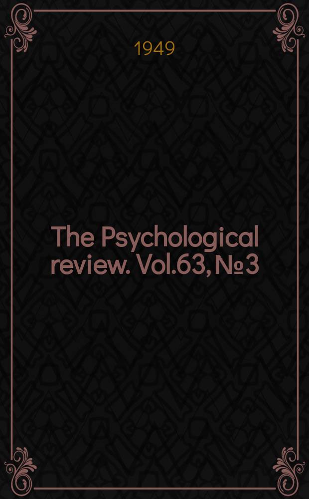 The Psychological review. Vol.63, №3 : Factor analyses of tests and criteria