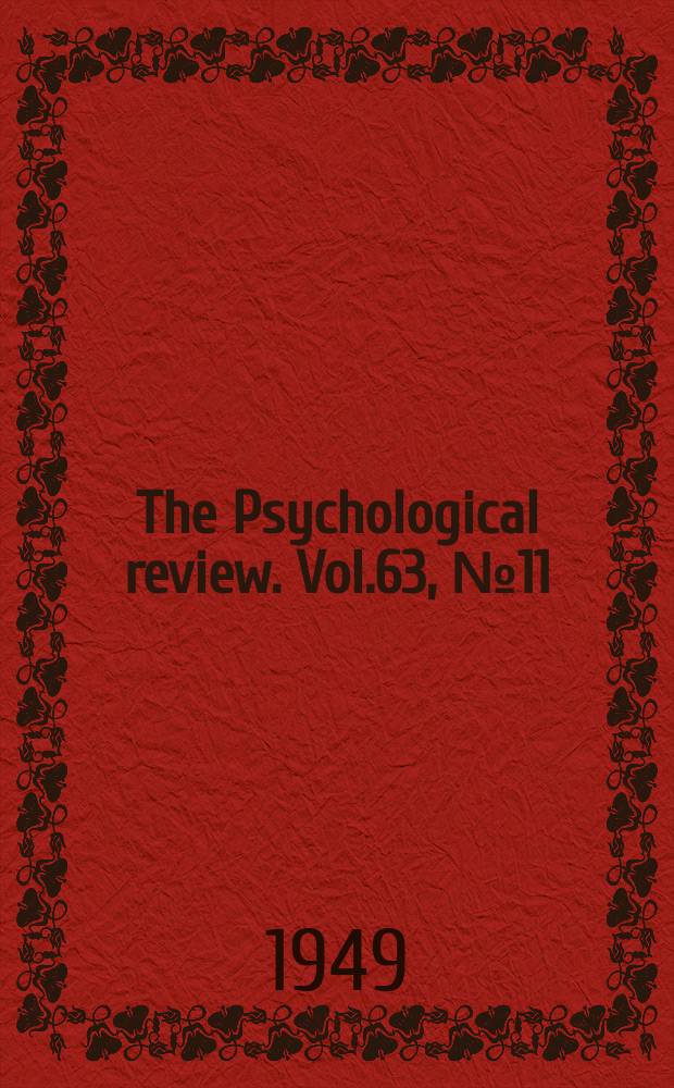 The Psychological review. Vol.63, №11 : A comparison of two tests of intelligence administered to adults