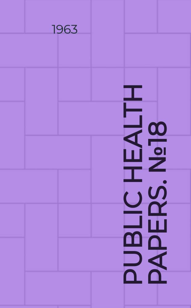 Public health papers. №18 : Medicine and public health in the Arctic and Antarctic