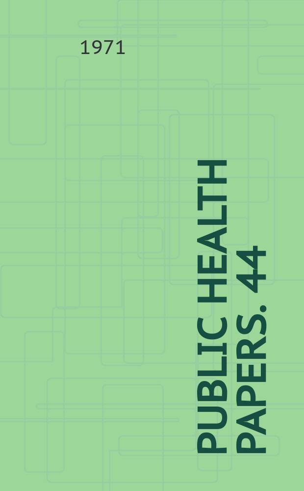 Public health papers. 44 : Planning and programming for nursing services