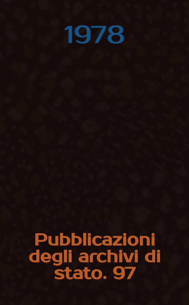 Pubblicazioni degli archivi di stato. 97 : Archivio privato di Tocco di Montemiletto
