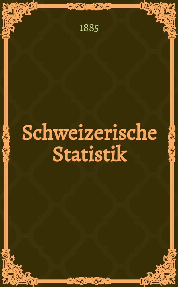 Schweizerische Statistik : Hrsg. vom Statist. Bureau des eidg. Dep. des Innern. 61 : Pädagogische Prüfung bei der Rekrutirung für das Jahr 1885