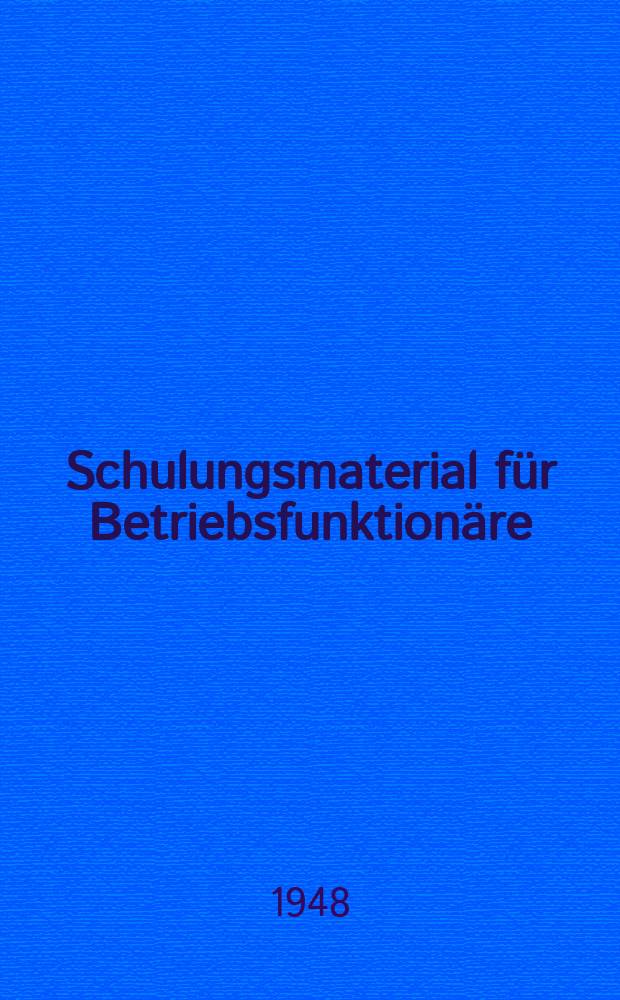 Schulungsmaterial f&uuml;r Betriebsfunktion&auml;re