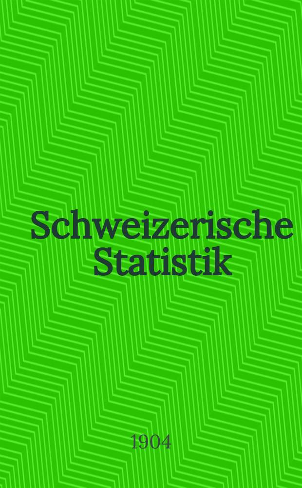 Schweizerische Statistik : Hrsg. vom Statist. Bureau des eidg. Dep. des Innern. Lief.132[2] : V. allgemeine schweizerische Viehzählung vorgenommen am 19. April 1901