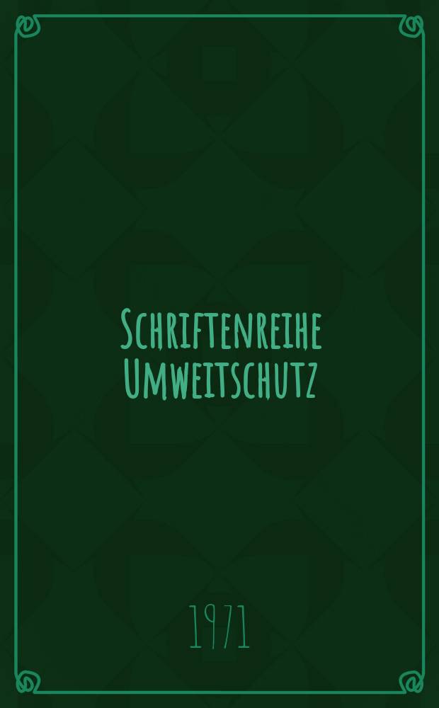 Schriftenreihe Umweitschutz