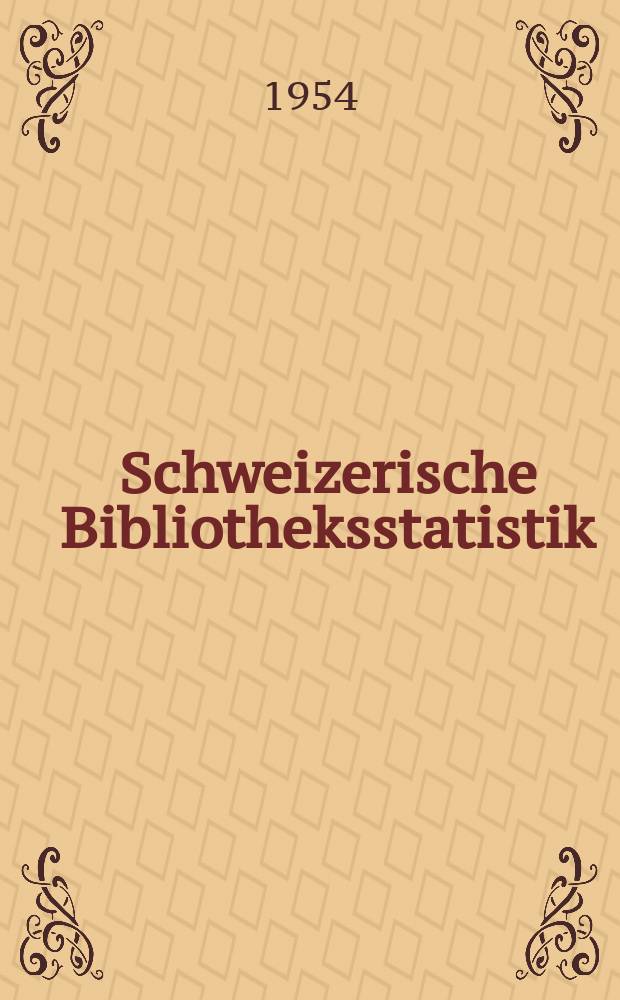 Schweizerische Bibliotheksstatistik