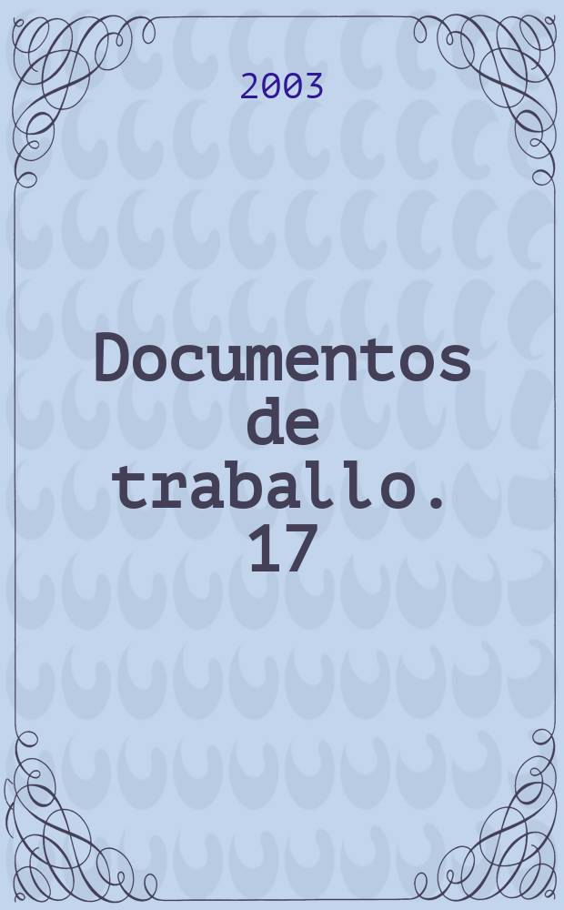 Documentos de traballo. 17 : Desarme...